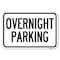 Signmission Overnight Parking Heavy-Gauge Aluminum Sign, 12" x 18", A-1218-23514 A-1218-23514 - alternate 1